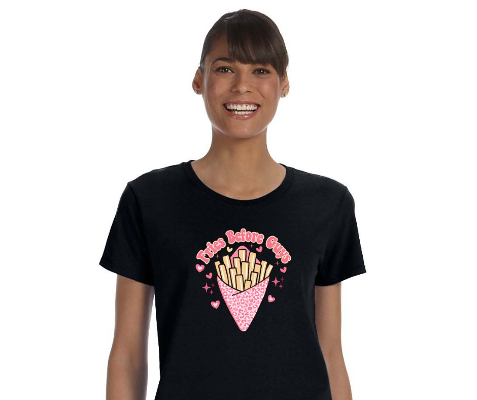 Fries Before Guys T-Shirt