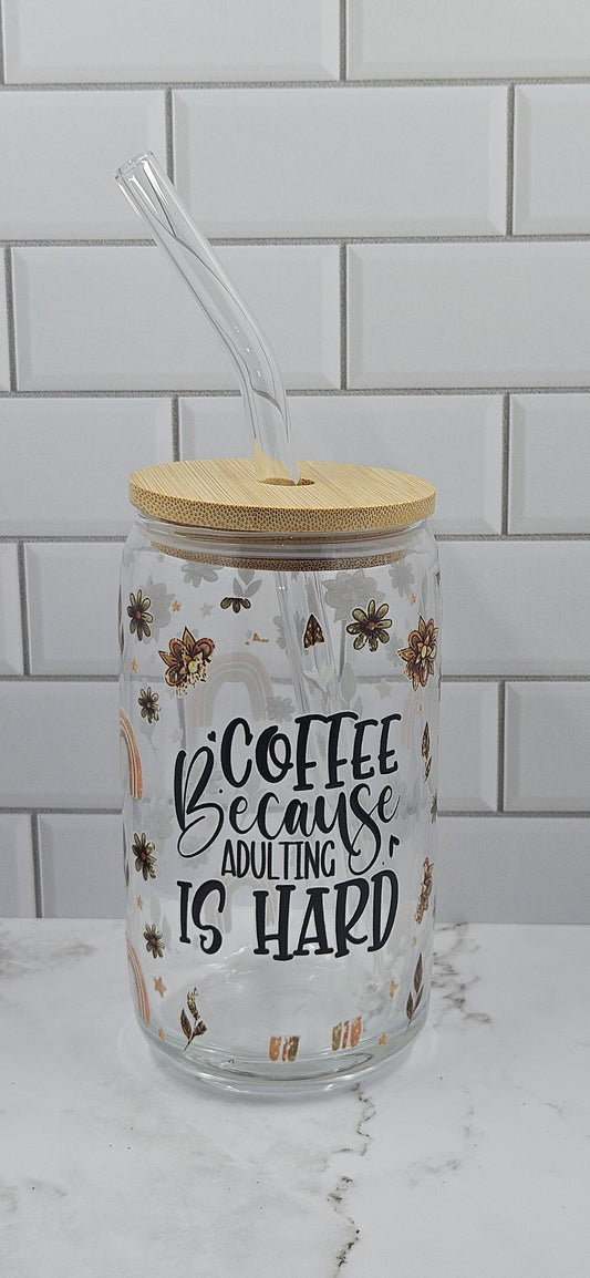 Coffee because Adulting is hard Cup